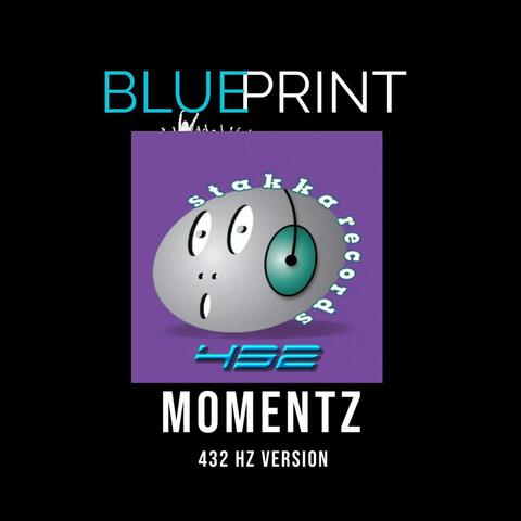 MOMENTZ (432 HZ)
