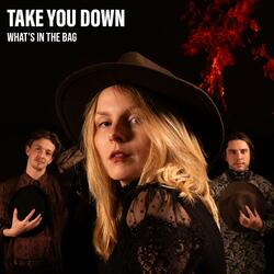 Take You Down