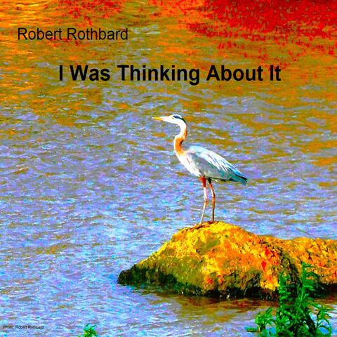 I Was Thinking About It