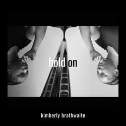 Hold On