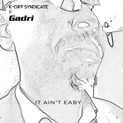 It Ain't Easy (feat. Gadri)