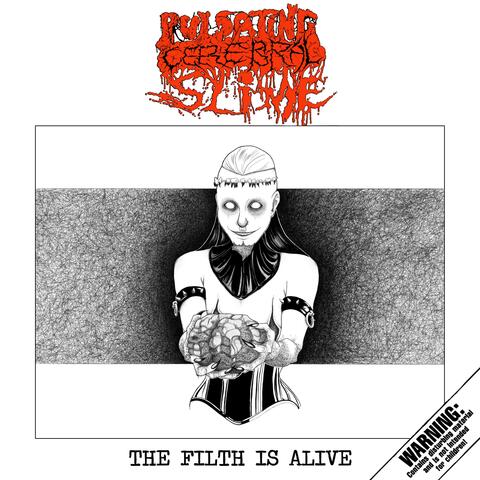 The Filth Is Alive