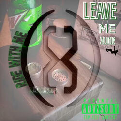RIDE WITH ME... (Leave Me Alone)