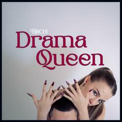 Drama Queen