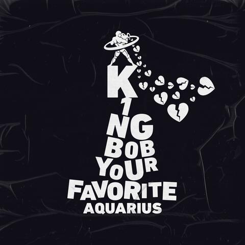 Your Favorite Aquarius