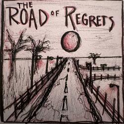 The Road of Regret