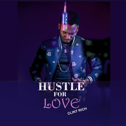 Hustle For Love