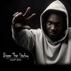 Bigger Than Starboy (BTS)