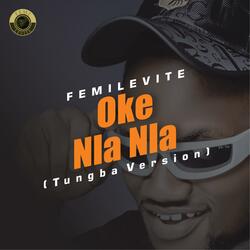 Oke Nla Nla (Tungba Version)