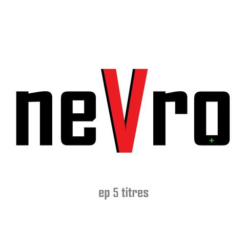N E V R O