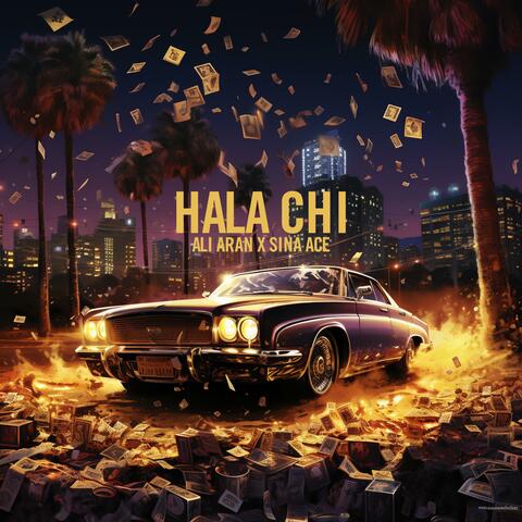 Hala Chi (feat. Sina Ace)