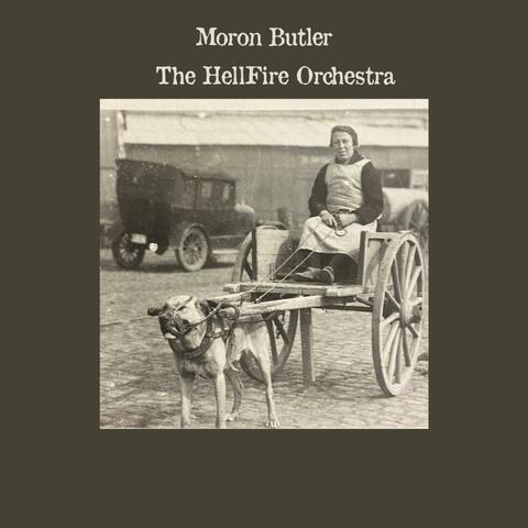 Moron Butler/Hellfire Orchestra Split 7"
