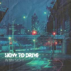How to Drive
