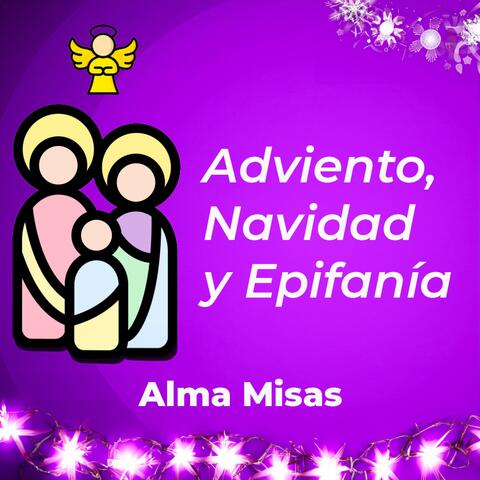 ADVIENTO, NAVIDAD Y EPIFANÍA