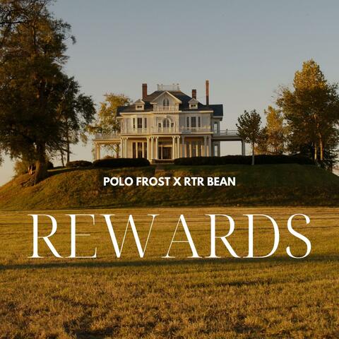 Rewards (feat. RTR Bean)