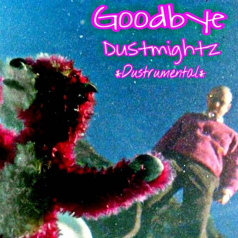 Goodbye (REMIX EDIT)