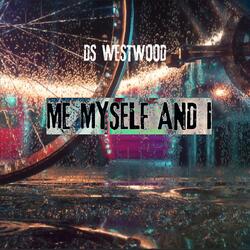 Me Myself And I
