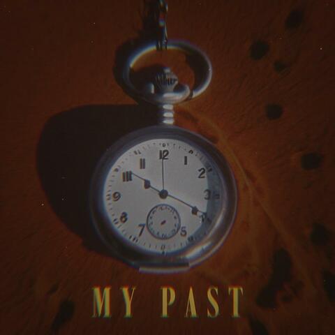 My Past (feat. Nadabutvibes)