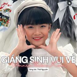 GIÁNG SINH VUI VẺ (feat. Bé Annie Thiên Kim)
