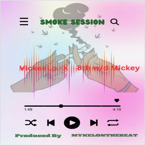 Smoke Session (feat. 8TH WD MICKEY)