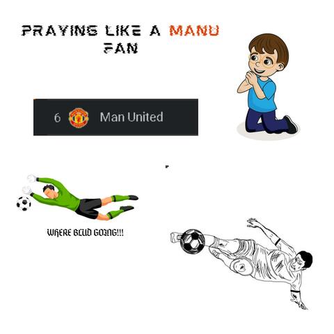 Prayin' Like a ManU Fan
