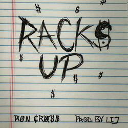 Racks Up (feat. Prod. by Lij)