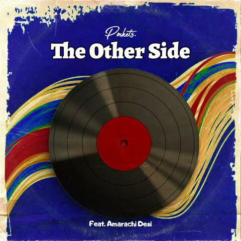 The Other Side (feat. Amarachi Desi)