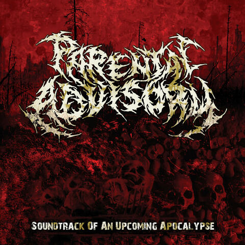Soundtrack of an upcoming Apocalypse