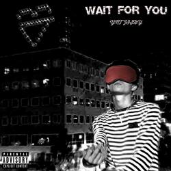 Wait For U