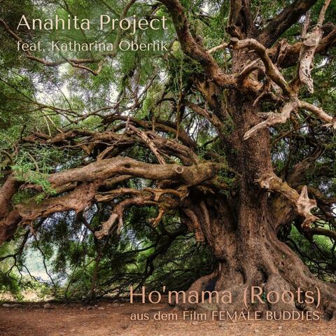 Ho'mama (Roots) (feat. Katharina Oberlik)