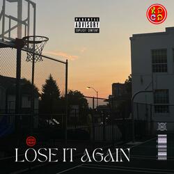 Lose It Again