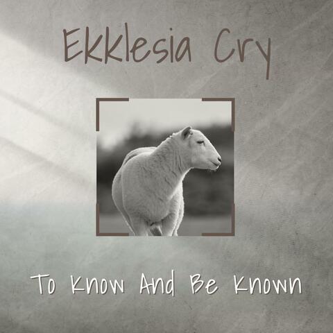 To Know And Be Known (Piano Version)