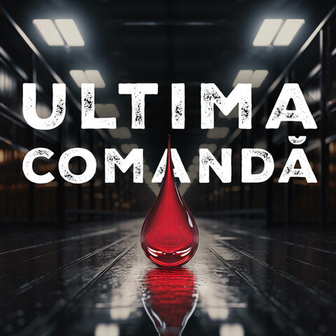 Ultima comandă
