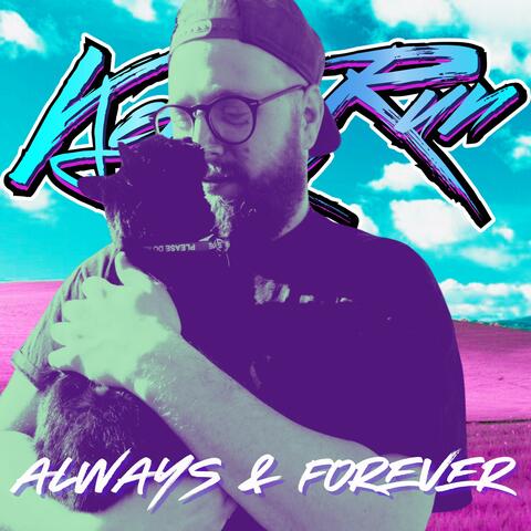 ALWAYS & FOREVER