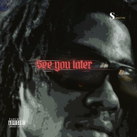 See You Later