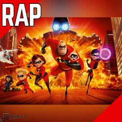Rap De Los Increibles 2