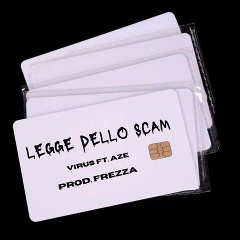 LEGGE DELLO SCAM (feat. Aze00 & Frezza)