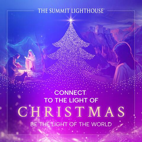 Connect to the Light of Christmas