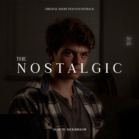 The Nostalgic (Original Short Film Soundtrack)