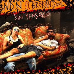 Sin pensarlo (feat. Broken Soul)