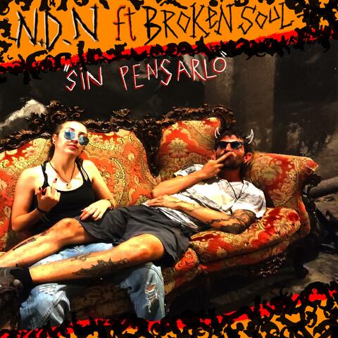 Sin pensarlo (feat. Broken Soul)
