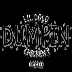 Dumpin (feat. Chicken P)