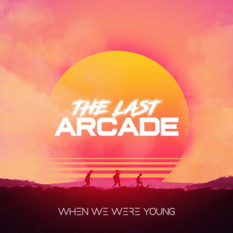 When We Were Young