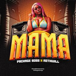 Mama (feat. Rothwill)