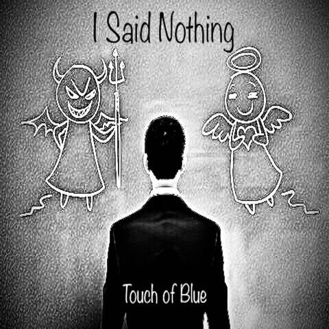 I Said Nothing