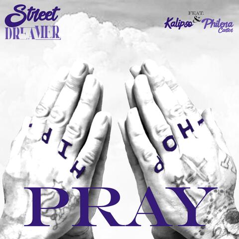 Pray (feat. Kalipso & Philena Carter)
