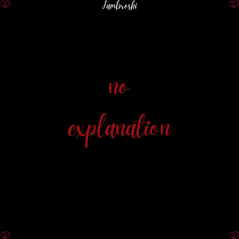 no explanation