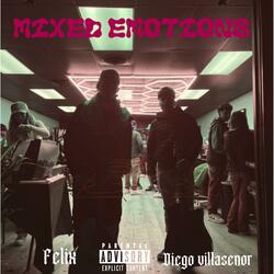 M!XED EMOT!ONS (feat. Felix)