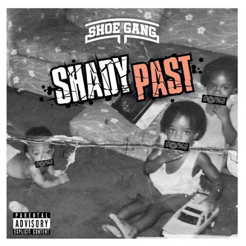 SHADY PAST