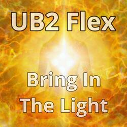 Bring In The Light (Rap On That)